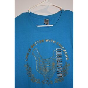 NWT Women's Blue Tee Shirt, "Life is Better with Chickens", size Medium